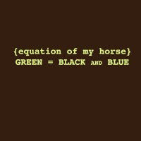 Tee Shirt "Equation of my Horse"