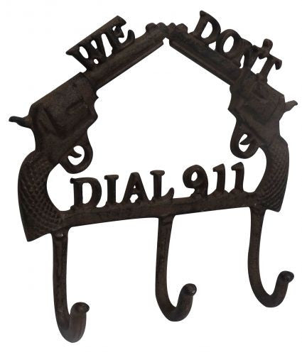 "We Don't Call 911" Pistol wall hook.
