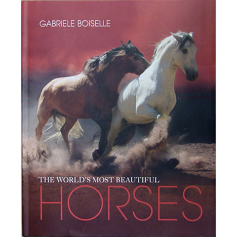 The Worlds Most Beautiful Horses Book